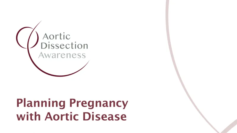 Planning Pregnancy with Aortic Disease