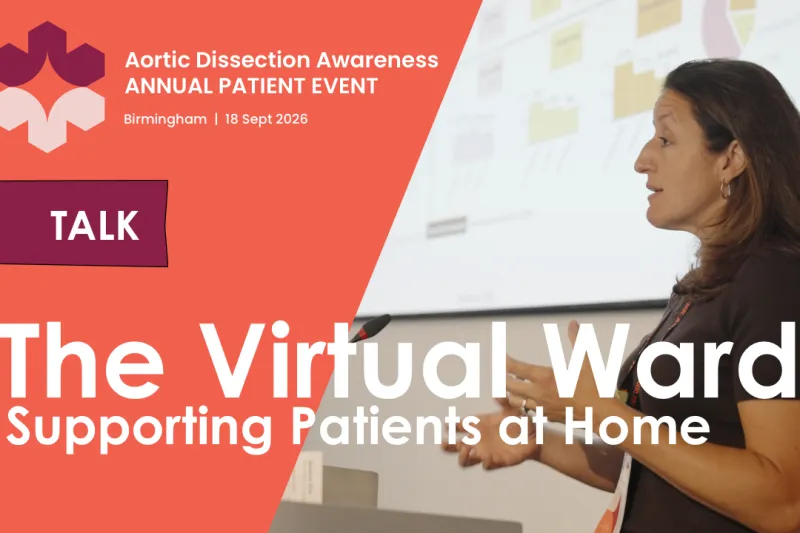 The Virtual Ward – using technology to support Aortic Dissection patients at home