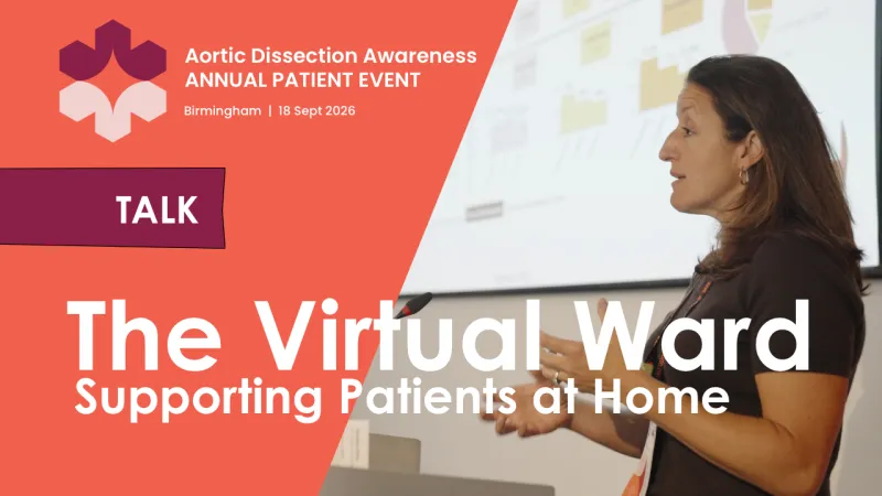 The Virtual Ward – using technology to support Aortic Dissection patients at home