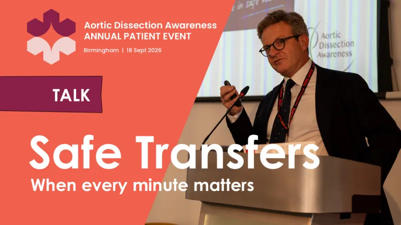 Safe Transfers - Dr Alistair Hellewell explores the challenges of safely transferring Aortic Dissection patients to specialist care.
